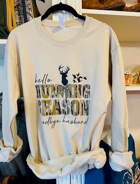 Hello Hunting Season Sweatshirt